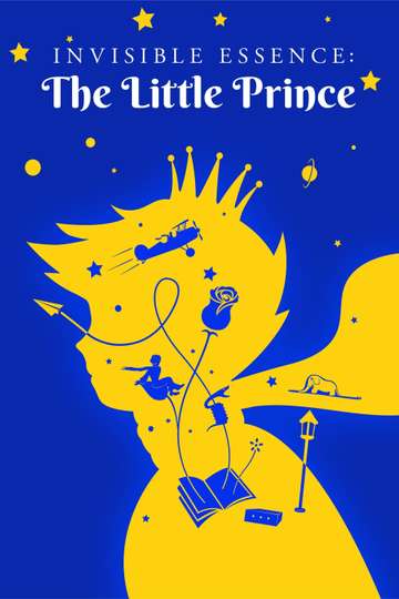 Invisible Essence The Little Prince