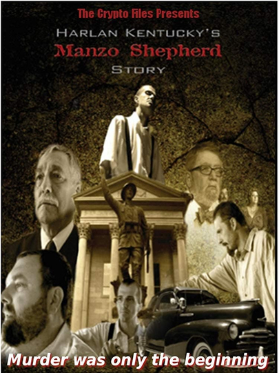 Harlan Kentuckys Manzo Shepherd Story