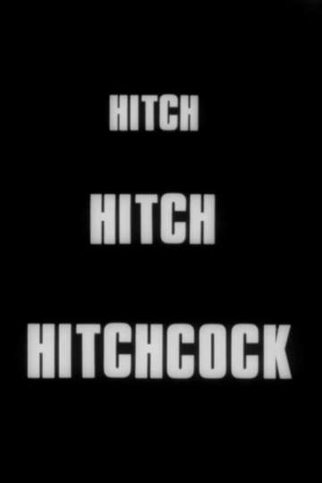 Hitch Hitch Hitchcock