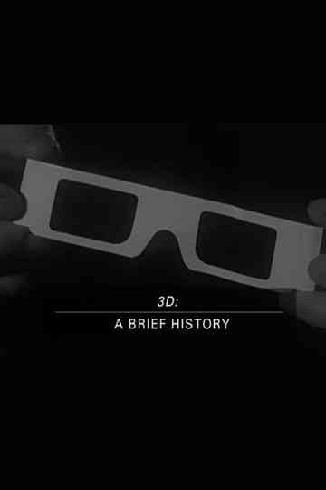 3D A Brief History