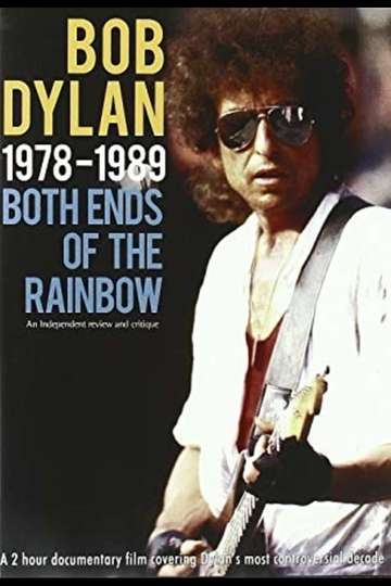 Bob Dylan 19781989  Both Ends of the Rainbow