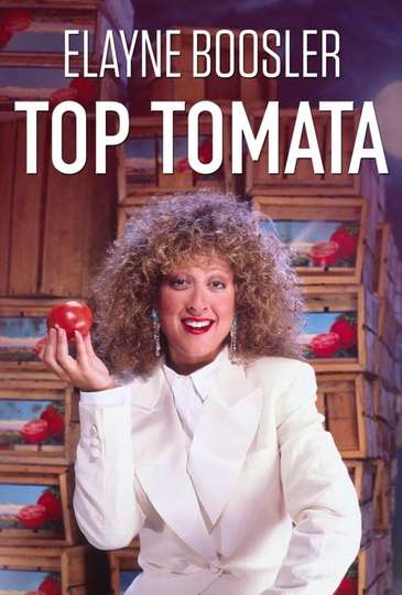 Elayne Boosler Top Tomata