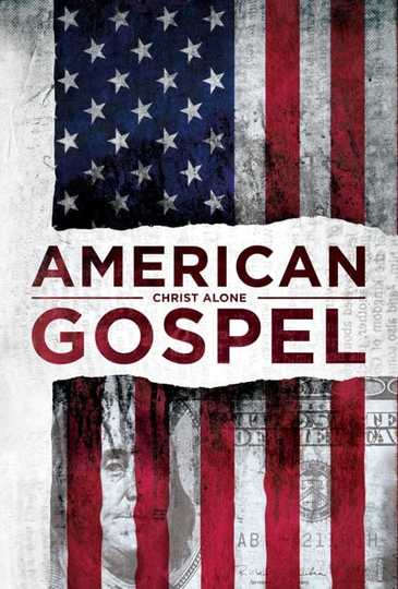 American Gospel Christ Alone Poster