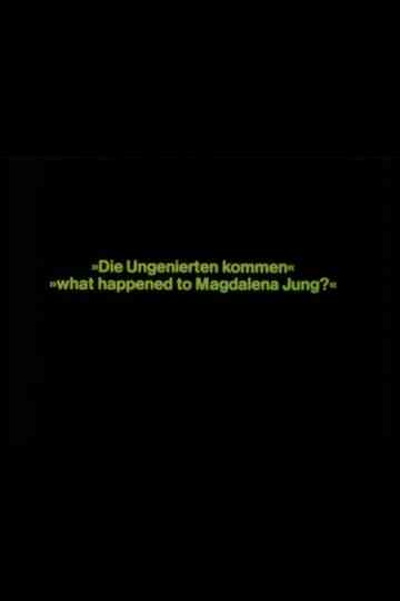 What Happened to Magdalena Jung? Poster
