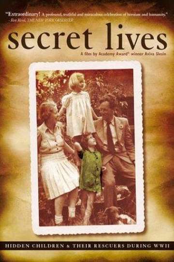 Secret Lives: Hidden Children and Their Rescuers During WWII Poster