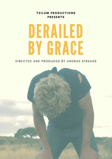 Derailed by Grace Poster