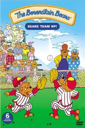 The Berenstain Bears Bears Team Up