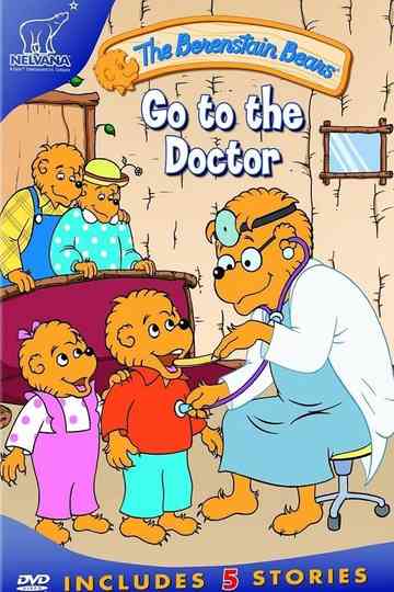 The Berenstain Bears Go To The Doctor