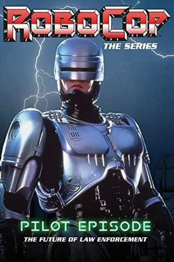 RoboCop: The Future of Law Enforcement Poster