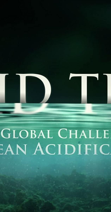 Acid Test The Global Challenge of Ocean Acidification Poster