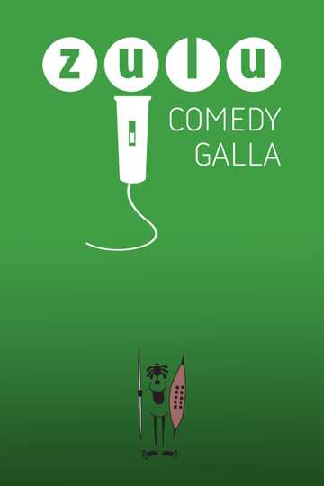 ZULU Comedy Galla Poster