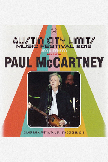 Paul McCartney: Live at Austin City Limits Music Festival, 2018