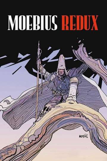 Moebius Redux A Life in Pictures Poster