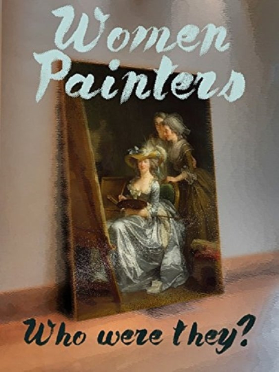 Women Painters: Four Centuries of Struggle