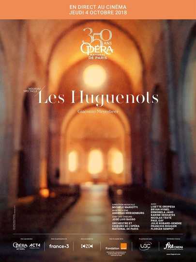 Opéra National de Paris Meyerbeers Les Huguenots Poster