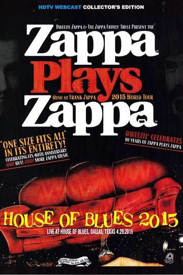 Zappa Plays Zappa  House Of Blues 2015 Poster