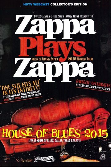 Zappa Plays Zappa - House Of Blues 2015 Poster