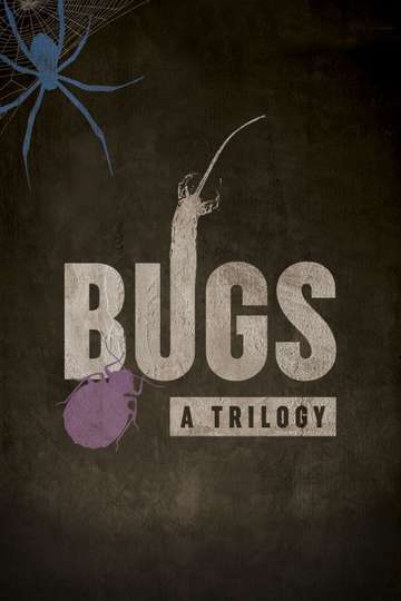 Bugs A Trilogy Poster