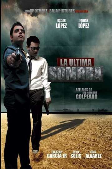 La Ultima Sombra - Movie 