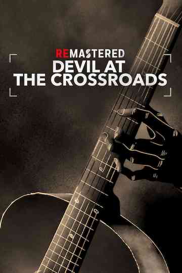 ReMastered: Devil at the Crossroads poster