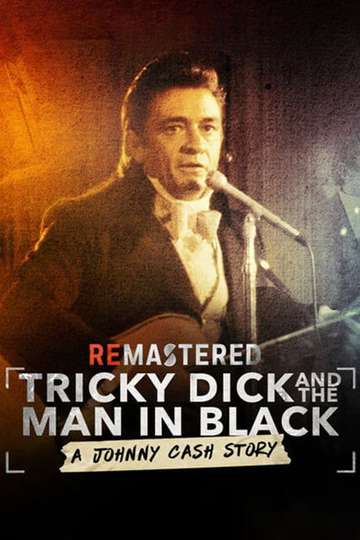 ReMastered Tricky Dick  The Man in Black Poster
