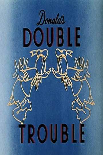 Donald's Double Trouble Poster