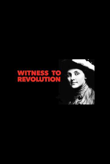 Witness to Revolution: The Story of Anna Louise Strong