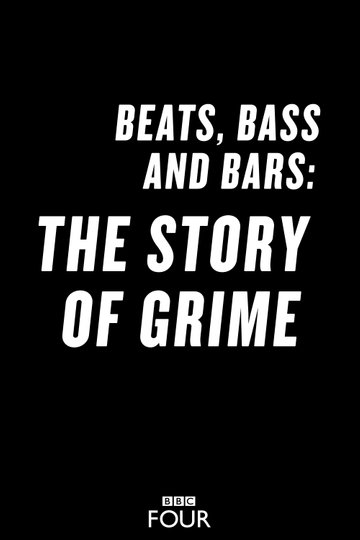 Beats Bass and Bars The Story of Grime