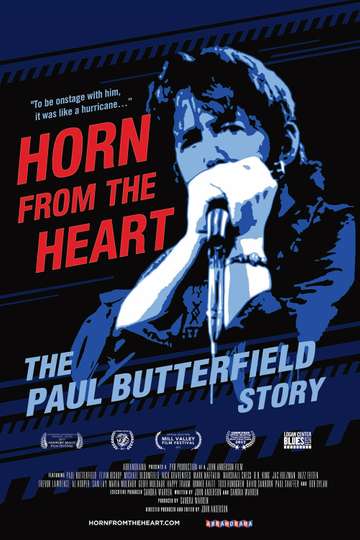 Horn from the Heart The Paul Butterfield Story