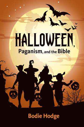 Halloween Paganism and the Bible