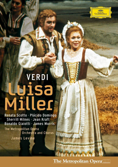 Luisa Miller Metropolitan Opera