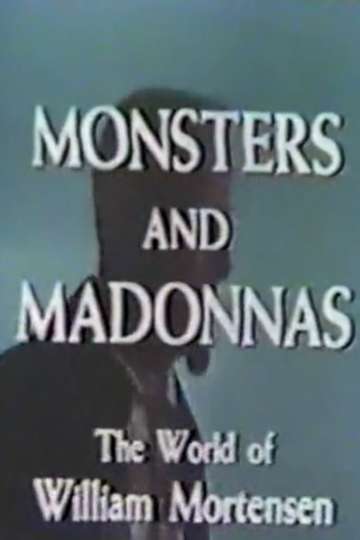 Monsters and Madonnas The World of William Mortensen