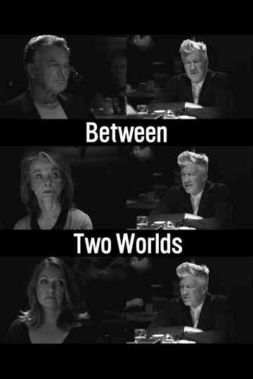 Between Two Worlds