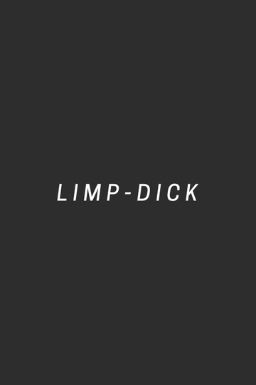 Limpdick