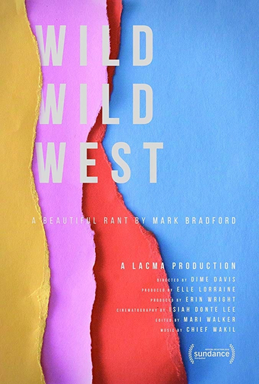 Wild Wild West A Beautiful Rant by Mark Bradford