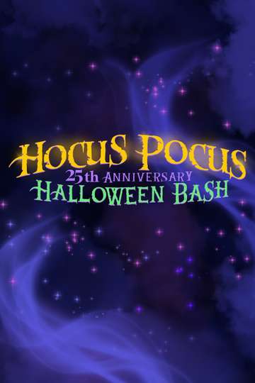 Hocus Pocus 25th Anniversary Halloween Bash Poster