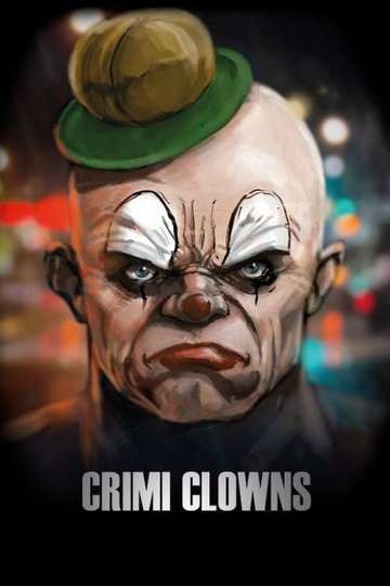 Crimi Clowns Poster