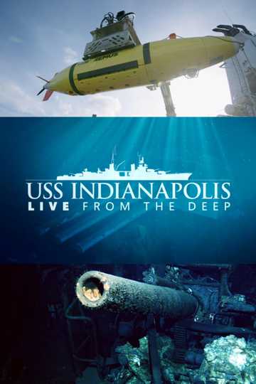 USS Indianapolis: Live from the Deep