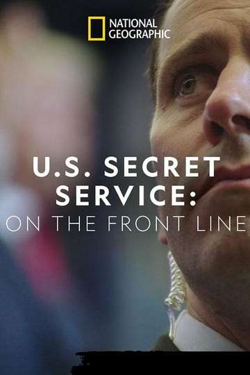 United States Secret Service On the Front Line Poster