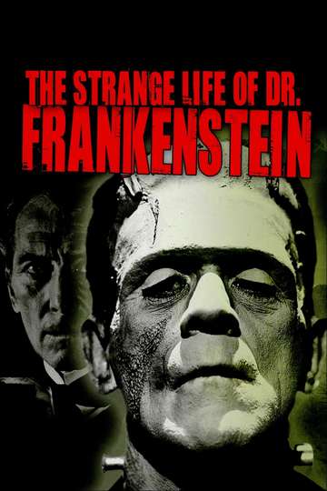 The Strange Life of Dr Frankenstein Poster