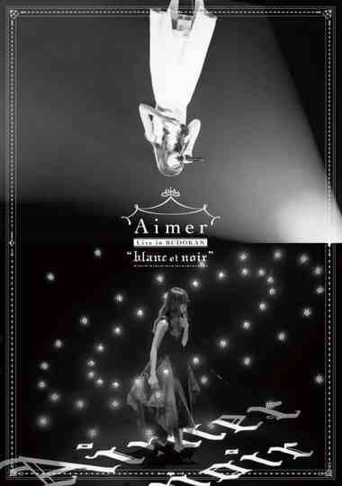 Aimer Live in Budokan blanc et noir