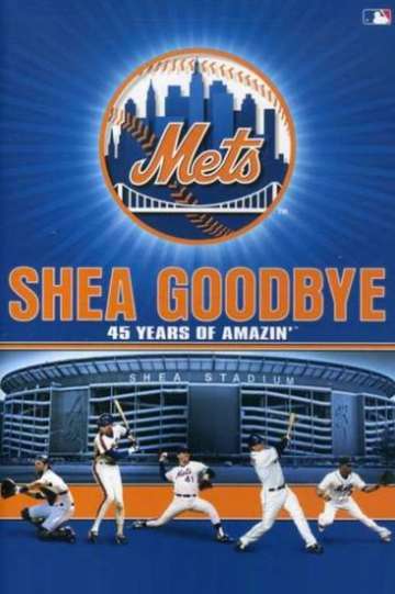 Shea Goodbye 45 Years of Amazin Mets Poster