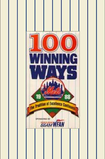 1988 Mets 100 Winning Ways The Tradition of Excellence Continues Poster