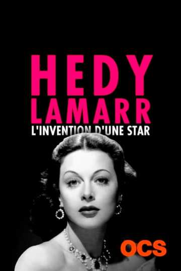 Hedy Lamarr The Invention of a Star Poster