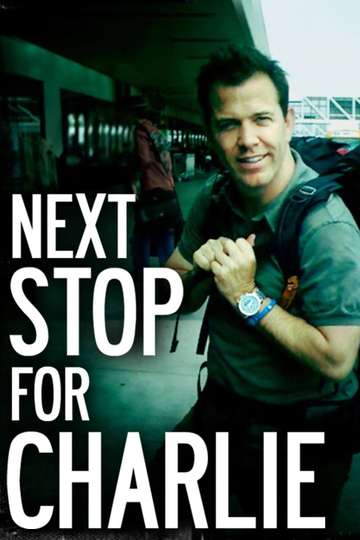 Next Stop for Charlie Poster