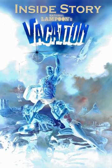 Inside Story National Lampoons Vacation Poster