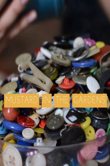 Mustard in the Gardens Poster