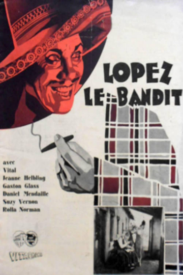 Lopez, le bandit Poster