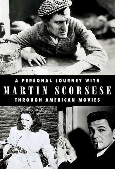 A Personal Journey with Martin Scorsese Through American Movies Poster