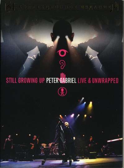 Peter Gabriel Still Growing Up Live  Unwrapped Poster